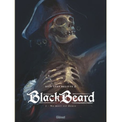 BLACK BEARD  TOME 02  MA MORT EST DOUCE
