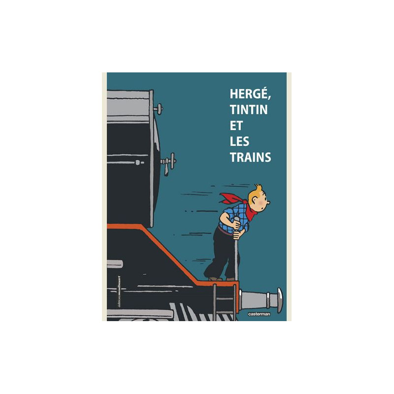 HERGE  TINTIN ET LES TRAINS