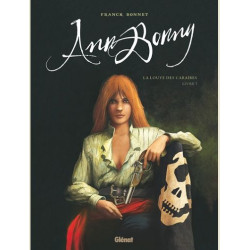 ANN BONNY  LA LOUVE DES CARAIBES  TOME 01