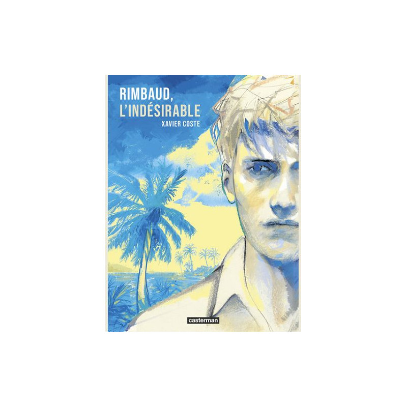 RIMBAUD  L INDESIRABLE  NE2022