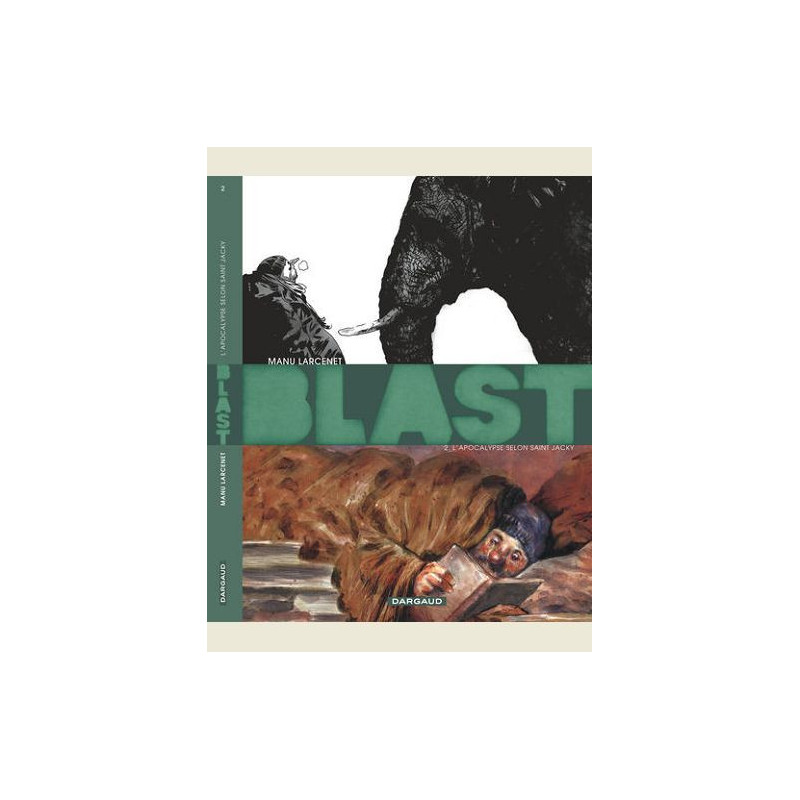 BLAST  T02  L APOCALYPSE SELON SAINT JACKY
