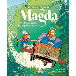 MAGDA  CUISINIERE INTERGALACTIQUE  T01  LE GRAND TOURNOI