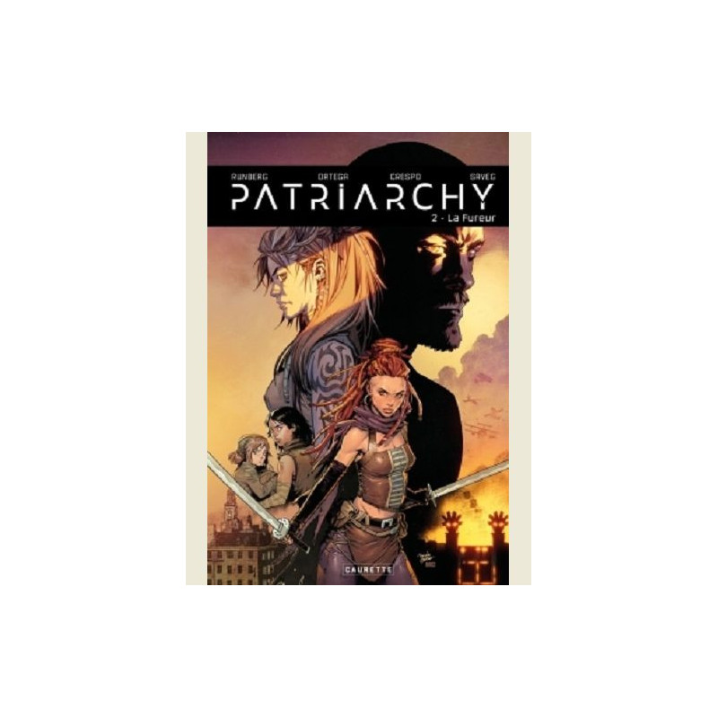 PATRIARCHY  TOME 02  LA FUREUR