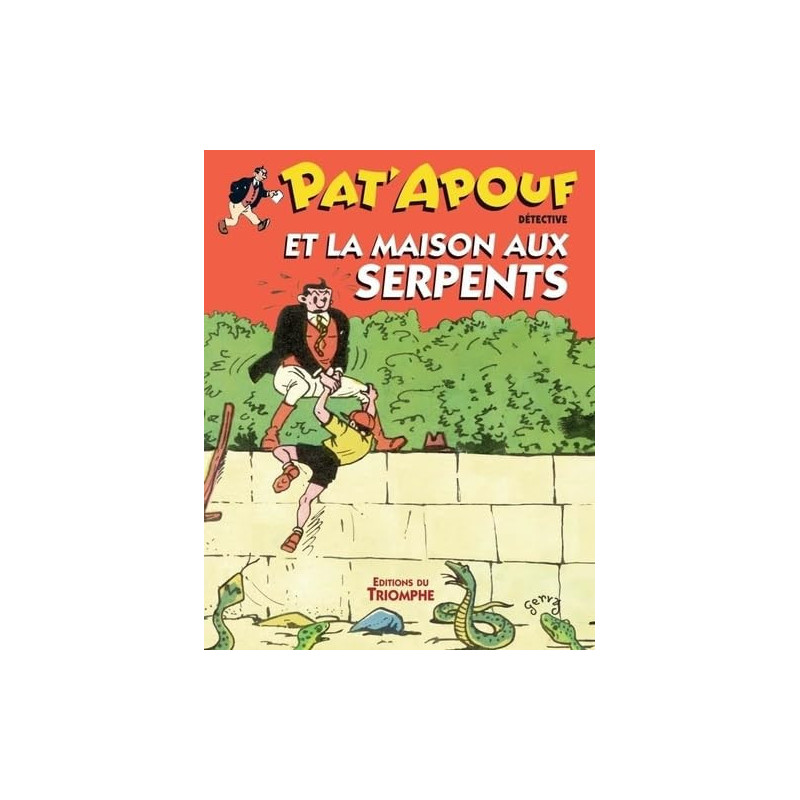 PAT APOUF DETECTIVE  T19  PAT APOUF ET LA MAISON AUX SERPENTS