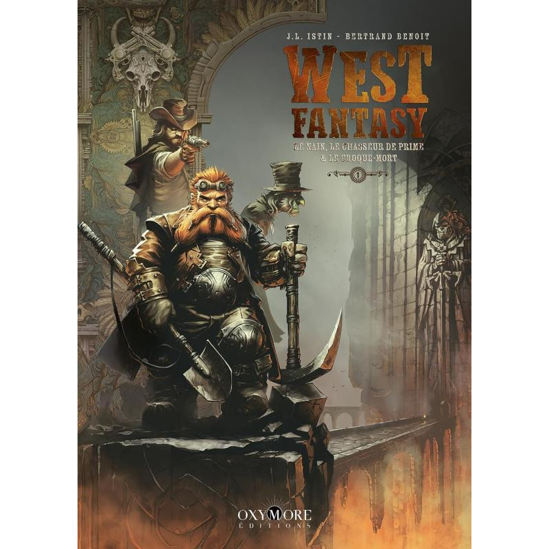 WEST FANTASY TOME 1 LE NAIN  LE CHASSEUR DE PRIME   LE CROQUEMORT