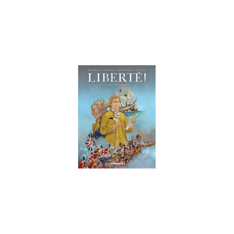 LIBERTE   T02 LES TRAFIQUANTS