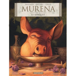 MURENA  TOME 10  LE BANQUET