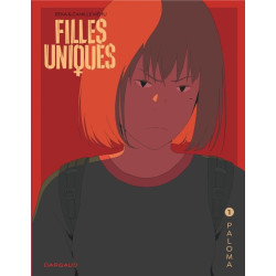 FILLES UNIQUES  TOME 1  PALOMA