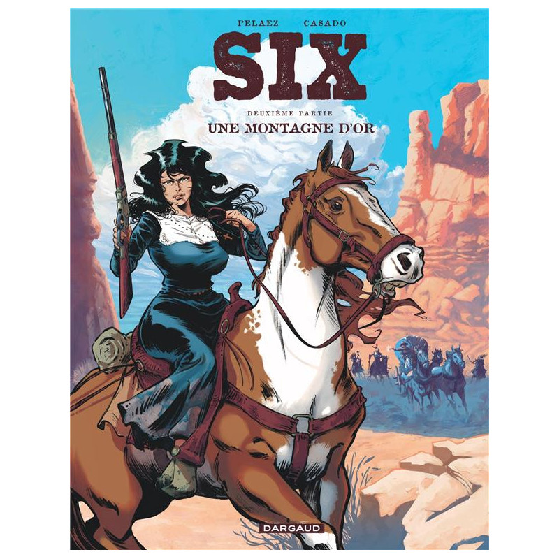 SIX  TOME 2  UNE MONTAGNE D OR