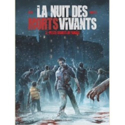 LA NUIT DES MORTSVIVANTS  TOME 03  PETITS SECRETS DE FAMILLE