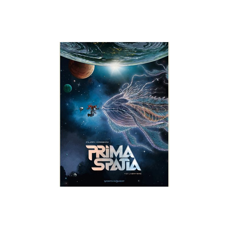 PRIMA SPATIA  TOME 01  L HERITIERE