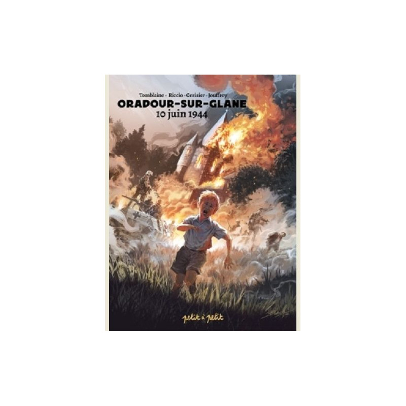 ORADOUR SUR GLANE  10 JUIN 1944