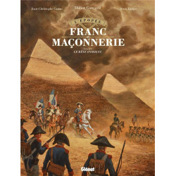 L EPOPEE DE LA FRANCMACONNERIE TOME 08 LE REVE D ORIENT