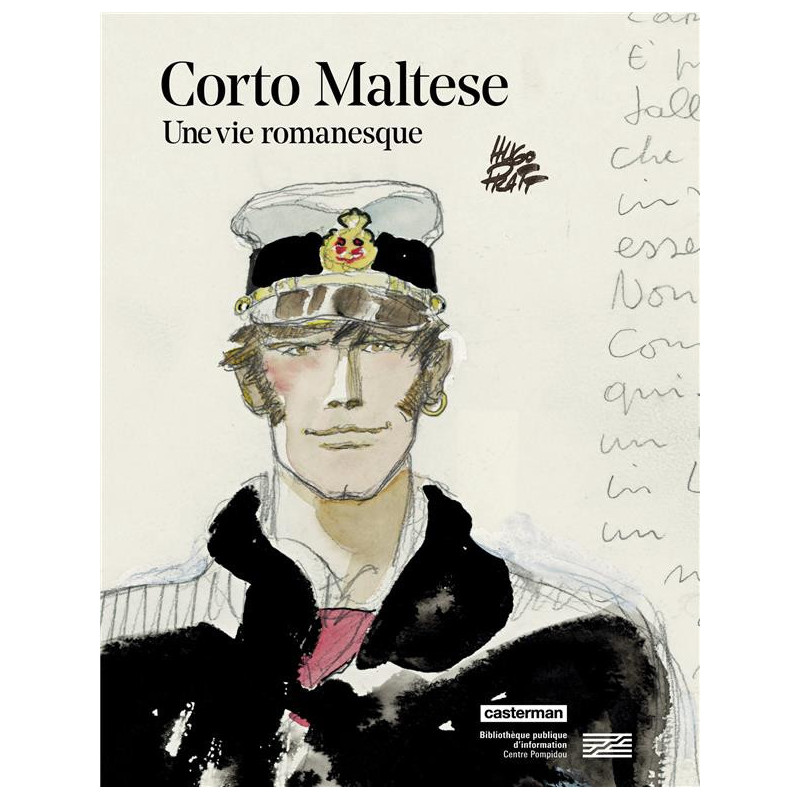 CORTO MALTESE  UNE VIE ROMANESQUE  CATALOGUE EXPOSITION BPI  CENTRE PO