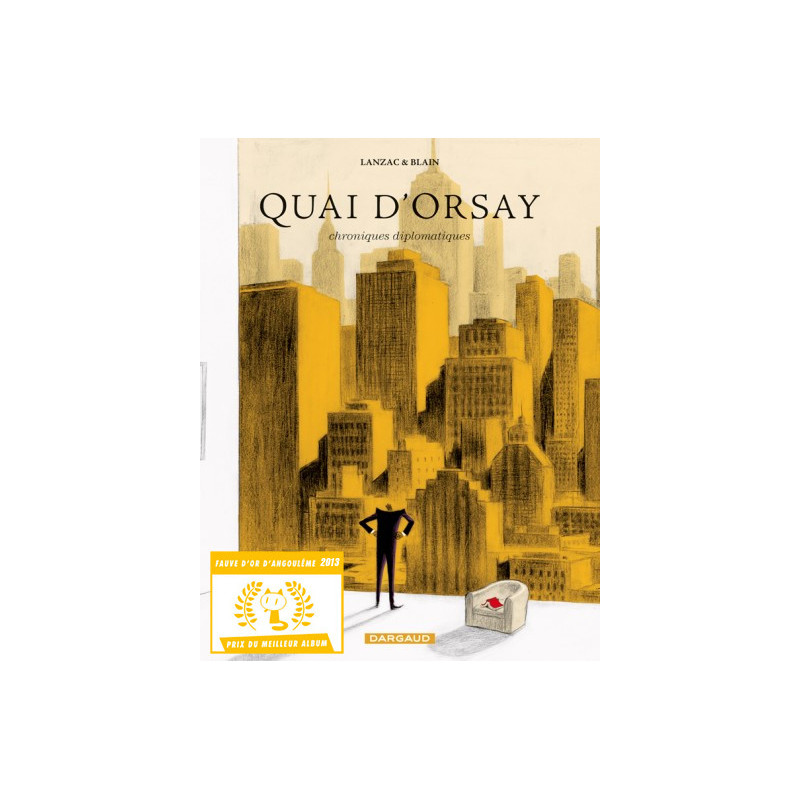 QUAI D ORSAY  TOME 2  CHRONIQUES DIPLOMATIQUES  TOME 2