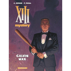 XIII MYSTERY  TOME 10  CALVIN WAX