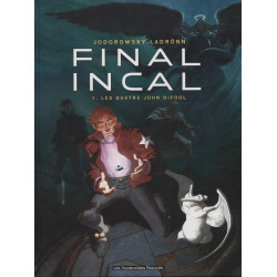 FINAL INCAL T01  LES QUATRE JOHN DIFOOL