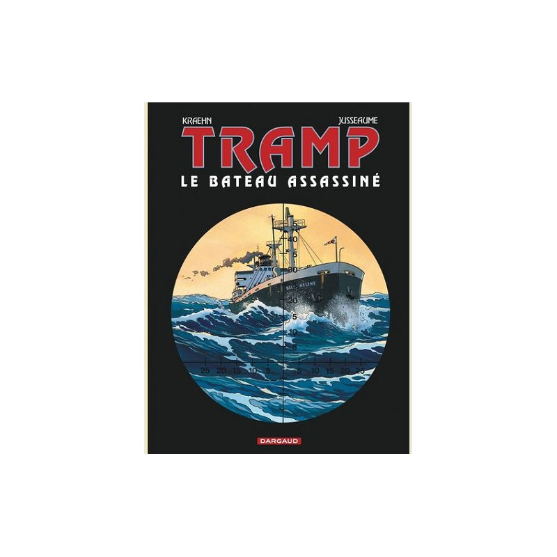 TRAMP  TOME 3  LE BATEAU ASSASSINE