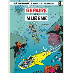 SPIROU ET FANTASIO  TOME 9  LE REPAIRE DE LA MURENE