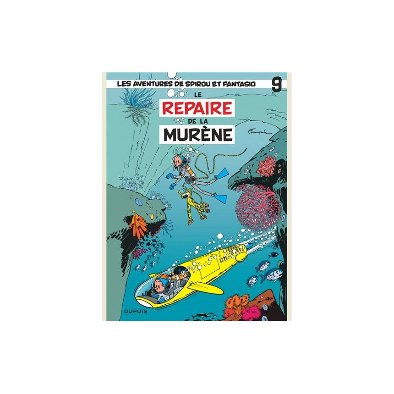 SPIROU ET FANTASIO  TOME 9  LE REPAIRE DE LA MURENE