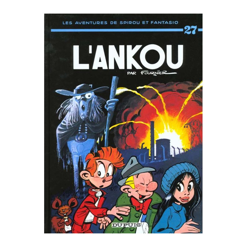 SPIROU ET FANTASIO TOME 27 L ANKOU