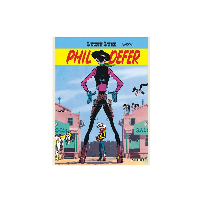 LUCKY LUKE  TOME 8  PHIL DEFER