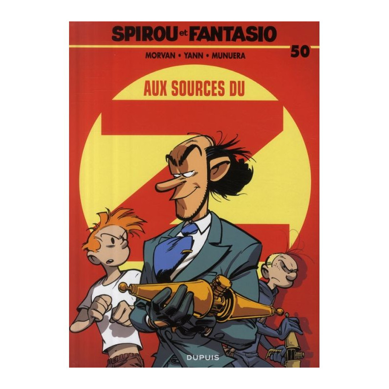 SPIROU ET FANTASIO TOME 50 AUX SOURCES DU Z