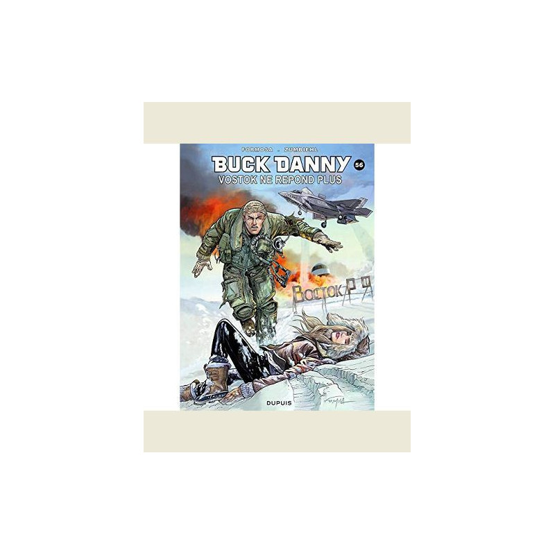 BUCK DANNY  TOME 56  VOSTOK NE REPOND PLUS   