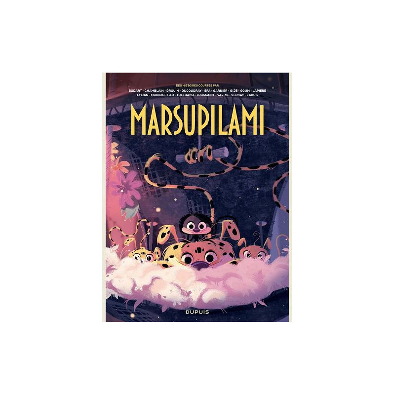 MARSUPILAMI PAR  TOME 2  DES HISTOIRES COURTES DU MARSUPILAMI PAR    2