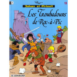 JOHAN   PIRLOUIT TOME 15 LES TROUBADOURS DE ROCAPIC