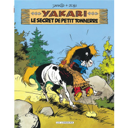YAKARI TOME 6 LE SECRET DE PETIT TONNERRE  VERSION 2012 