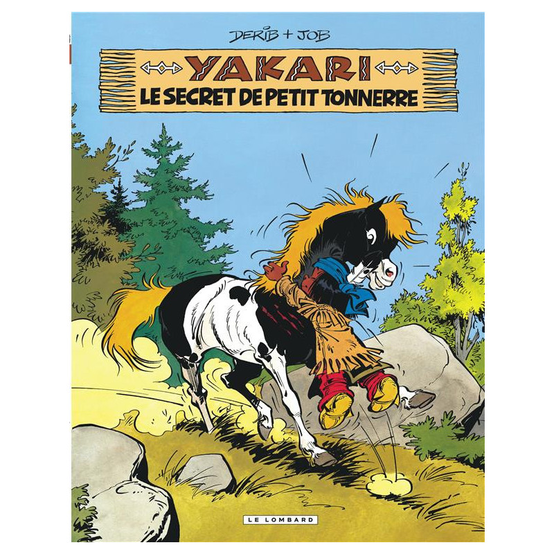 YAKARI TOME 6 LE SECRET DE PETIT TONNERRE  VERSION 2012 