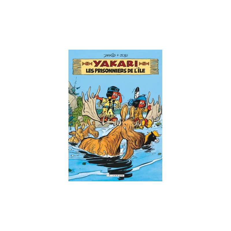 YAKARI TOME 9 LES PRISONNIERS DE L ILE  VERSION 2012 