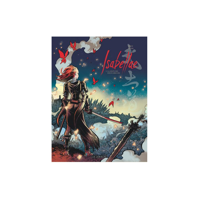 ISABELLAE  TOME 5  LA GESTE DES DIEUX OBSCURS