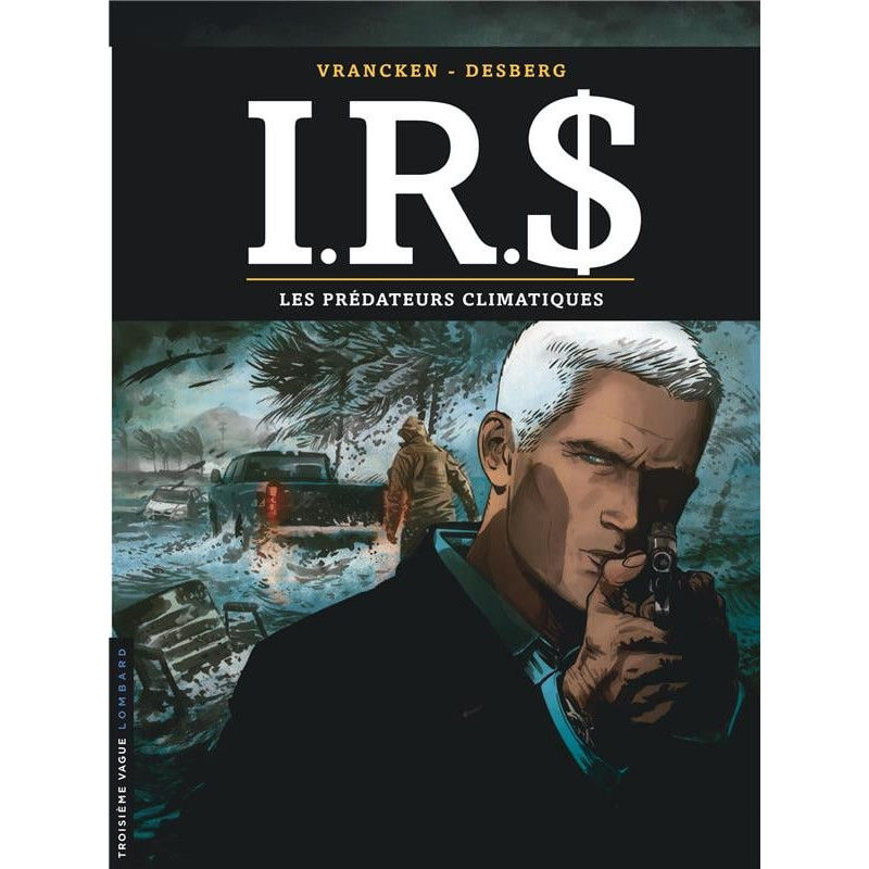 I R S  I R D  TOME 24  LES PREDATEURS CLIMATIQUES