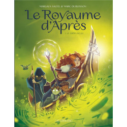 LE ROYAUME D APRES   TOME 1  LE CREPUSCULE