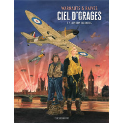CIEL D ORAGES TOME 1 LONDON BURNING