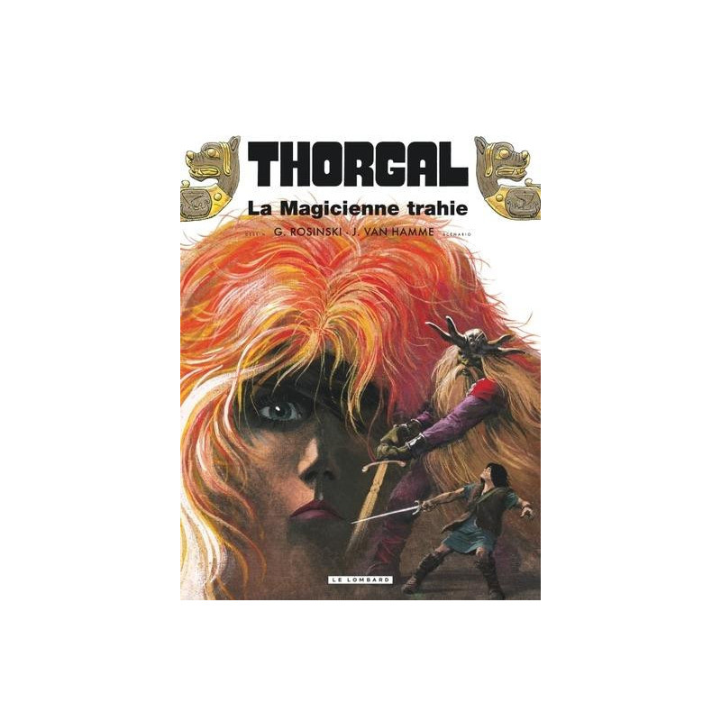 THORGAL  TOME 1  LA MAGICIENNE TRAHIE REED NOUVELLES COULEURS