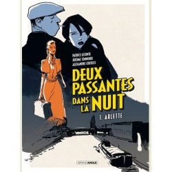 DEUX PASSANTES DANS LA NUIT  T01  DEUX PASSANTES DANS LA NUIT  VOL  01