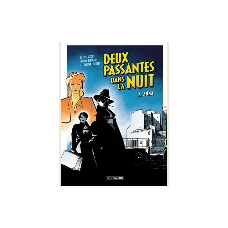 DEUX PASSANTES DANS LA NUIT  T02  DEUX PASSANTES DANS LA NUIT  VOL  02