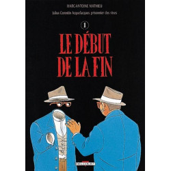 JULIUS CORENTIN ACQUEFACQUES T04  LE DEBUT DE LA FIN