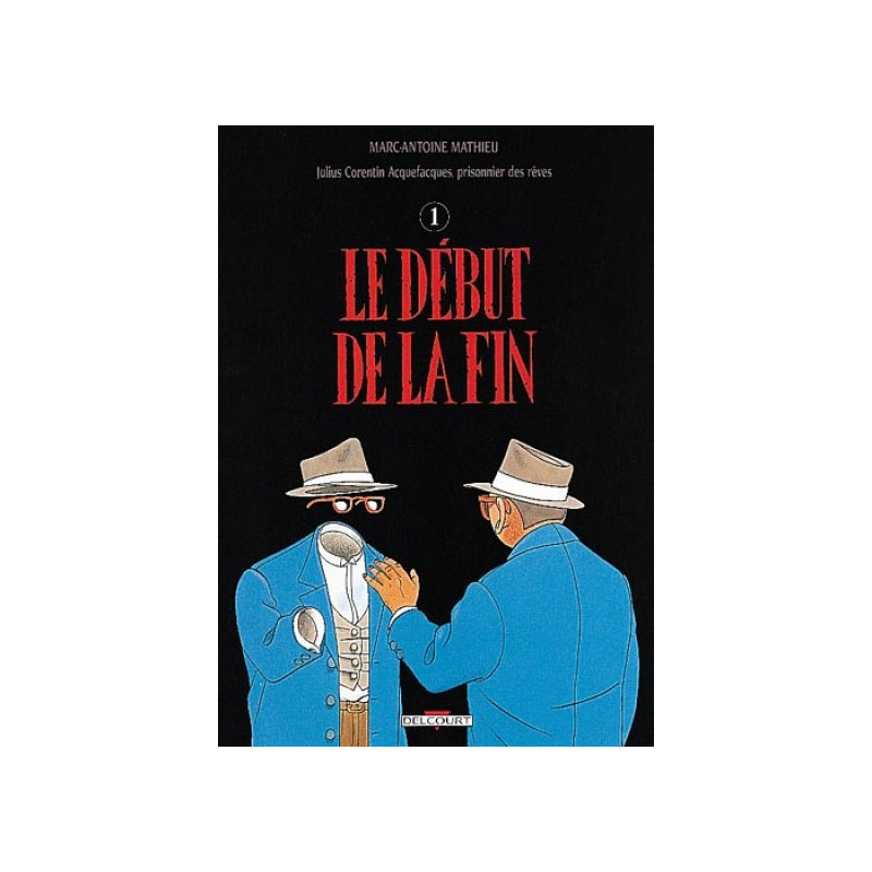 JULIUS CORENTIN ACQUEFACQUES T04  LE DEBUT DE LA FIN