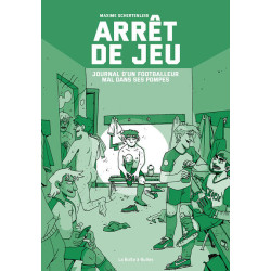 ARRET DE JEU JOURNAL D UN FOOTBALLEUR MAL DANS SES POMPES