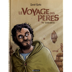 LE VOYAGE DES PERES T4  BARABBAS