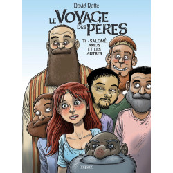 LE VOYAGE DES PERES T6  SALOME  AMOS ET LES AUTRES