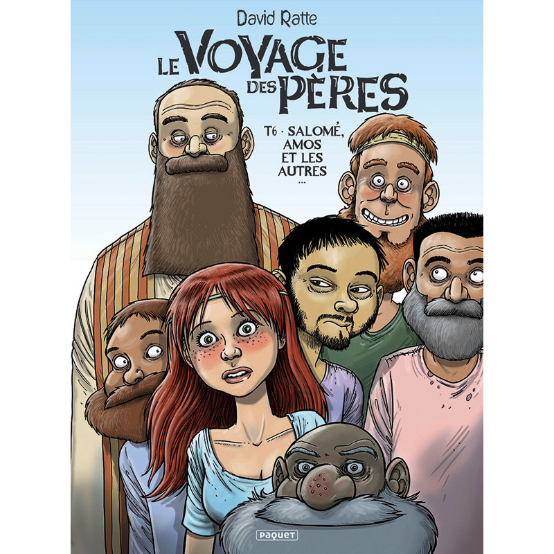 LE VOYAGE DES PERES T6  SALOME  AMOS ET LES AUTRES