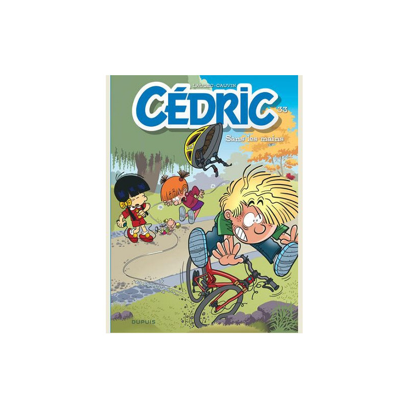 CEDRIC  TOME 33  SANS LES MAINS