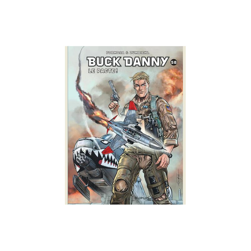 BUCK DANNY  TOME 58  LE PACTE  