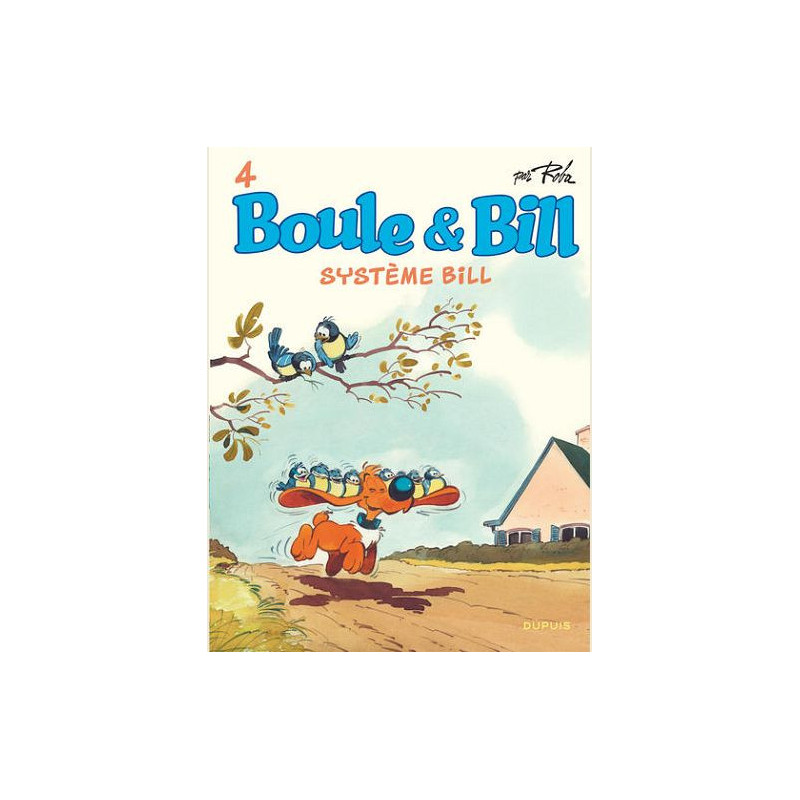 BOULE ET BILL  TOME 4  SYSTEME BILL