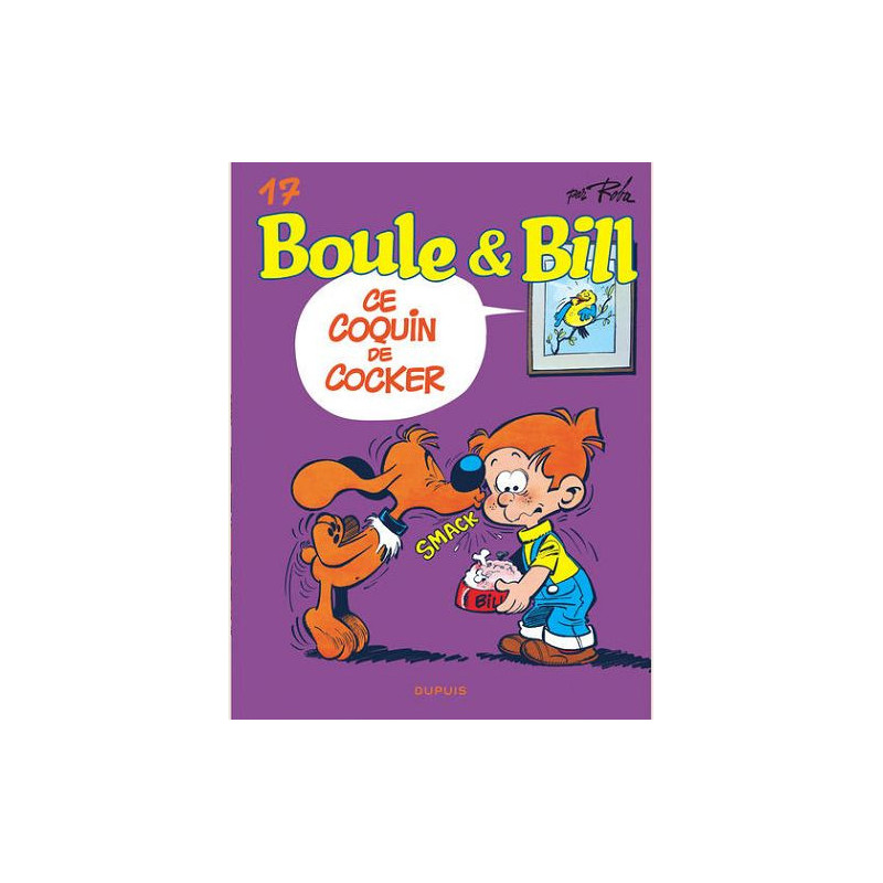BOULE ET BILL  TOME 17  CE COQUIN DE COCKER